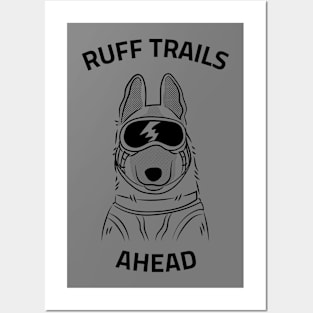 Ruff Trails Ahead Dog Hiking Posters and Art